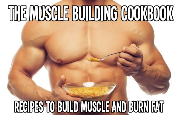 muscle building cookbook